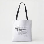 QUOTES: Sun Tzu: Know the enemy and yourself Tote Bag
