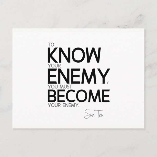 QUOTES: Sun Tzu: Know your enemy Postcard (Front)