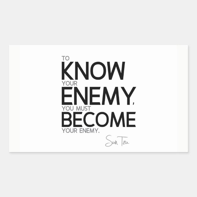 QUOTES: Sun Tzu: Know your enemy Rectangular Sticker (Front)