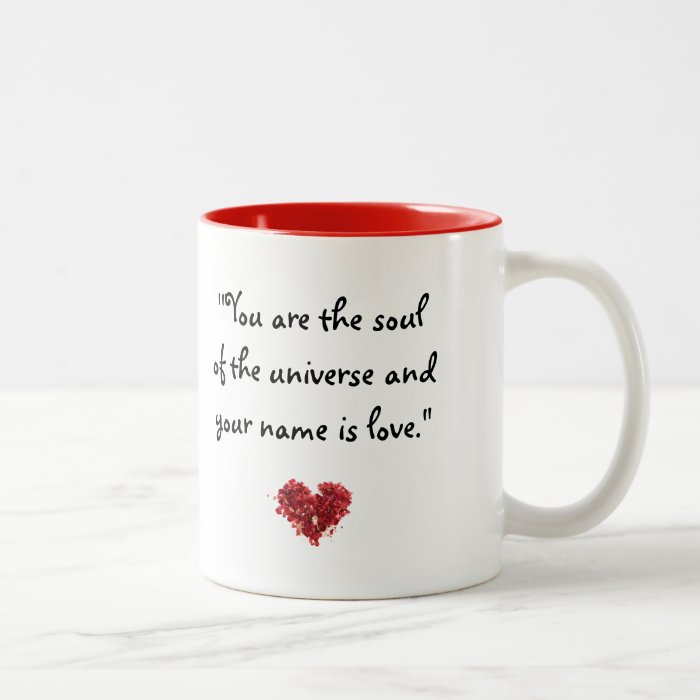 Quotes to Inspire "You are the soul" Rumi Mug