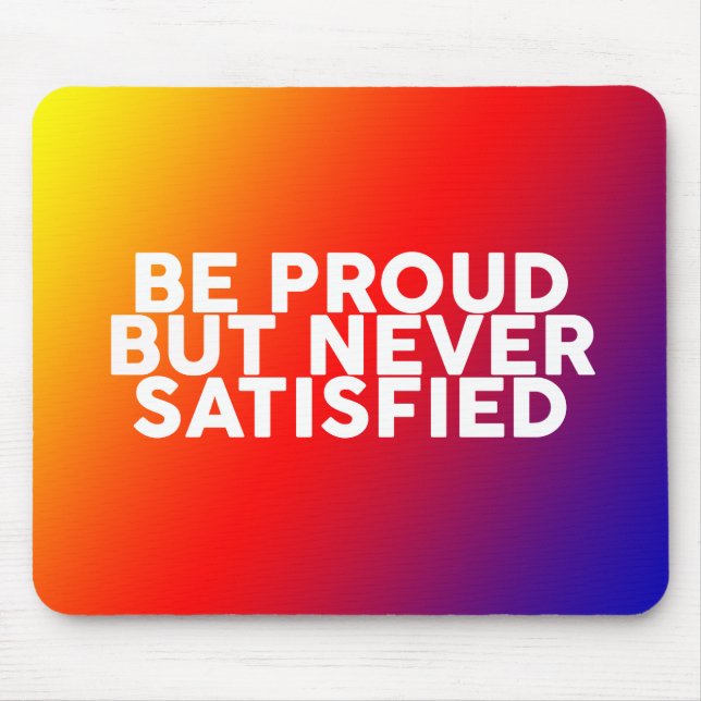 Quotes to motivate and inspire wisdom mouse pad (Front)