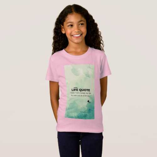 Quotes  Whimsy Girls T_Shirt Infused with Life