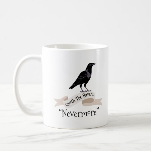 Quoth The Raven Coffee Mug