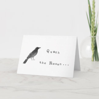 Quoth the Raven - Humorous Greeting Card