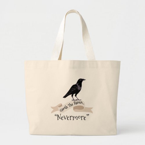 Quoth The Raven Large Tote Bag