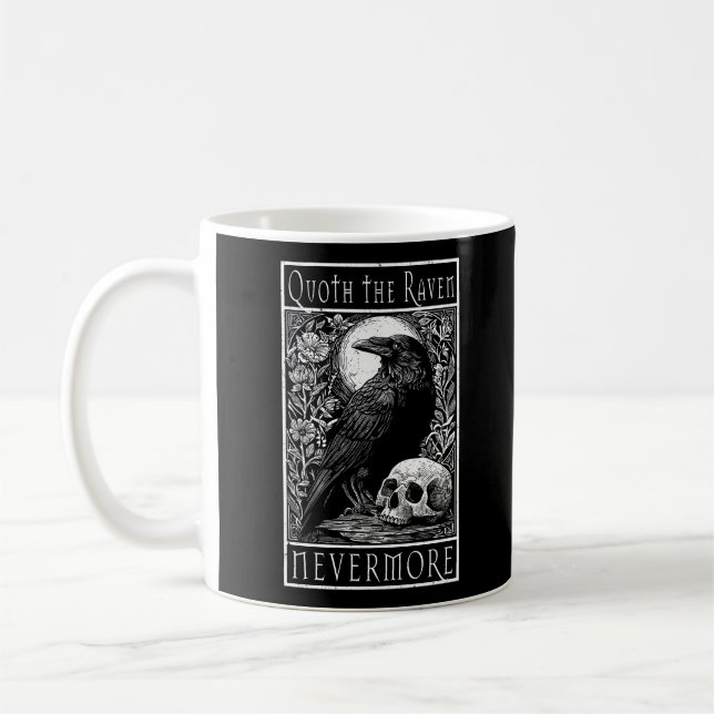 Quoth the Raven - Nevermore - Edgar Allan Poe art Coffee Mug (Left)