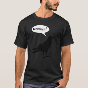 Quoth The Raven Nevermore From The Poem By Edgar A T-Shirt