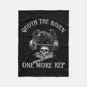 Quoth The Raven One More Rep Funny Gothic Workout  Fleece Blanket