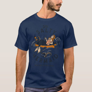 quotThe Salty Mermaid Dive Bar amp Fish Shackquot T-Shirt