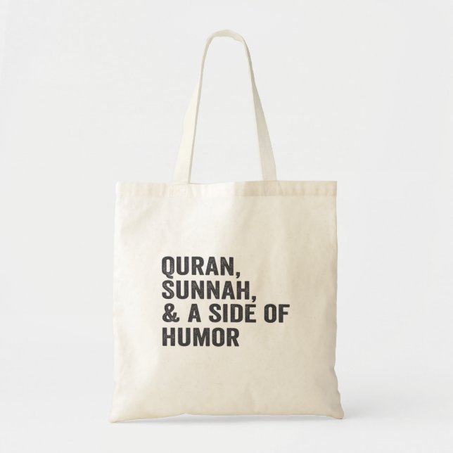 Quran Sunnah & a Side Of Humor Funny Ramadan Gift  Tote Bag (Front)