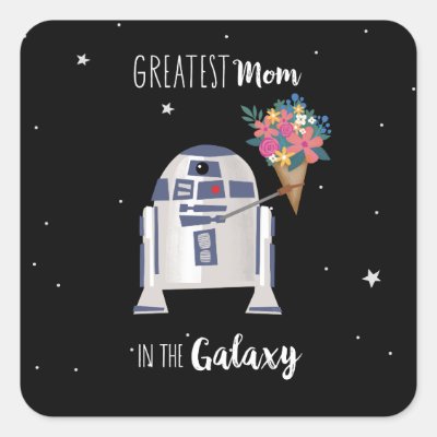 R2-D2 Greatest Mom in the Galaxy Square Sticker