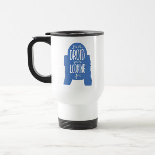 R2-D2: I'm The Droid You're Looking For Travel Mug