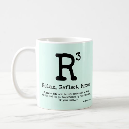 R3 Relax Reflect Renew Coffee Mug