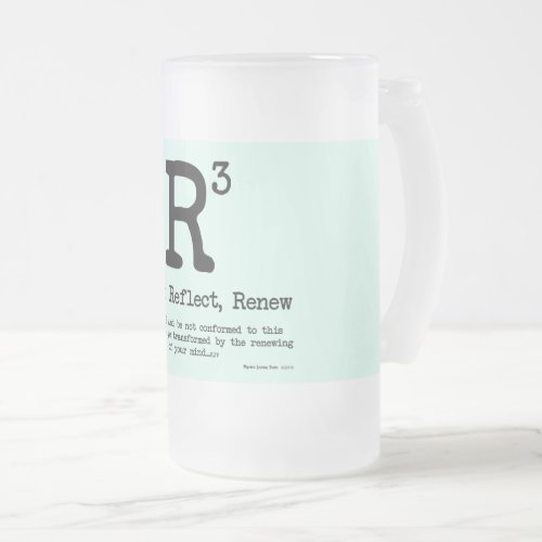 R3 Relax Reflect Renew Frosted Glass Beer Mug