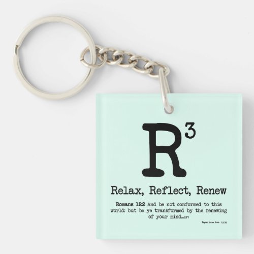 R3 Relax Reflect Renew Keychain