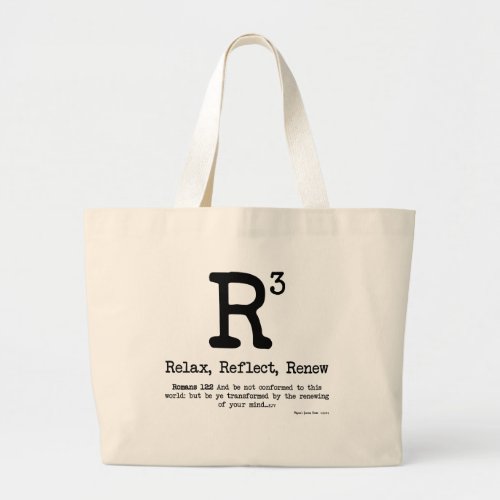 R3 Relax Reflect Renew Large Tote Bag