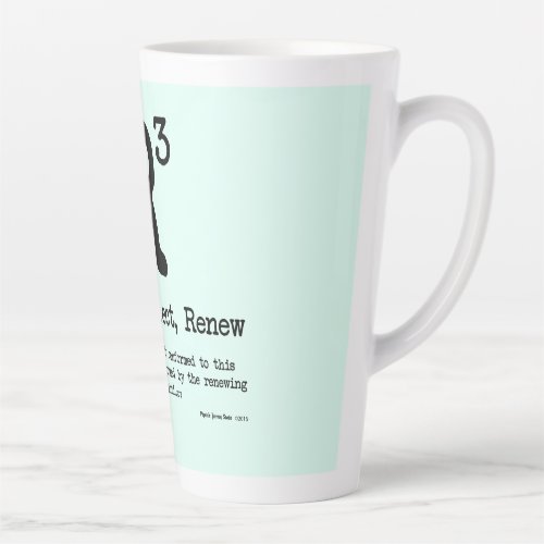 R3 Relax Reflect Renew Latte Mug