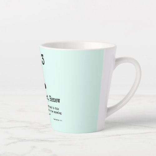 R3 Relax Reflect Renew Latte Mug