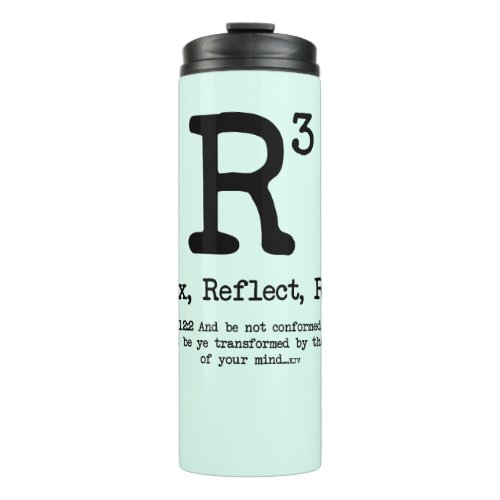 R3 Relax Reflect Renew Thermal Tumbler