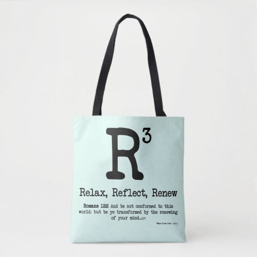 R3 Relax Reflect Renew Tote Bag
