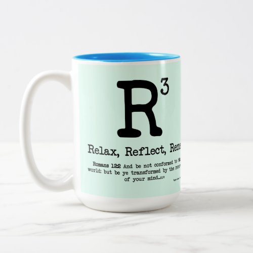 R3 Relax Reflect Renew Two_Tone Coffee Mug