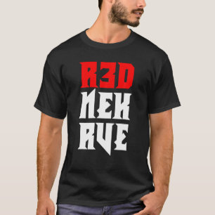 R3DNECK T-Shirt