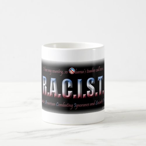 RACIST COFFEE MUG