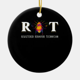 R Bee T RBT Registered Behavior Technician Ceramic Ornament