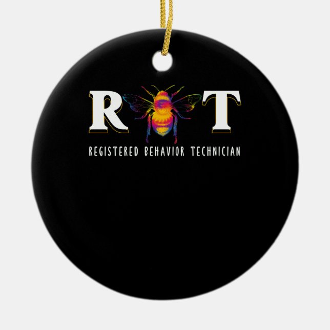 R Bee T RBT Registered Behavior Technician Ceramic Ornament (Front)