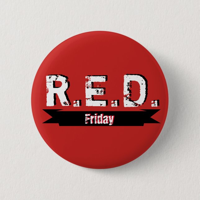 R.E.D. Friday Remember Everyone Deployed Button (Front)
