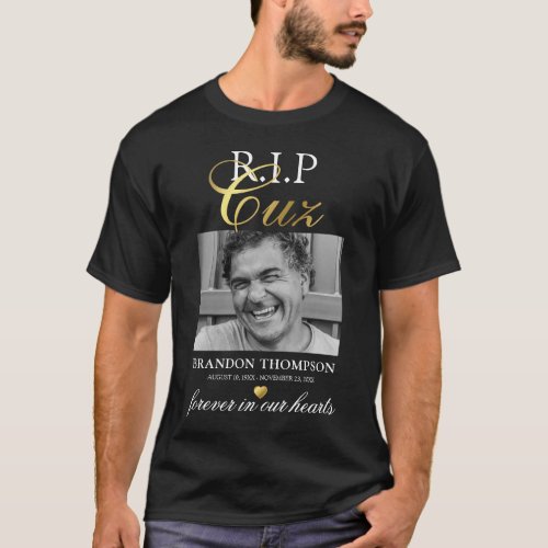 RIP Cousin Cuz Photo Memorial T_Shirt