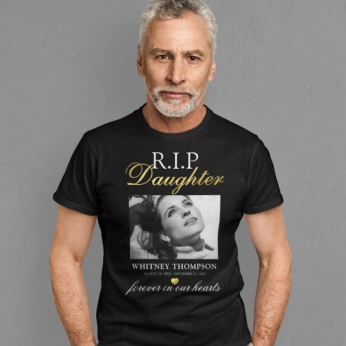 RIP Daughter Photo Memorial T_Shirt