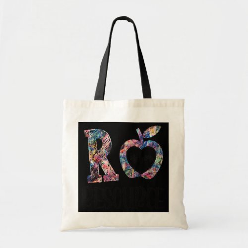 R Is For Resource Teacher Resource Teaching  Tote Bag