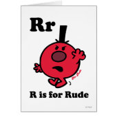 R is for Rude (Front)