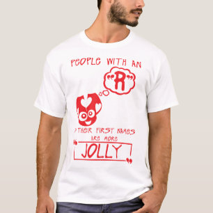r jolly letter first names citation T-Shirt
