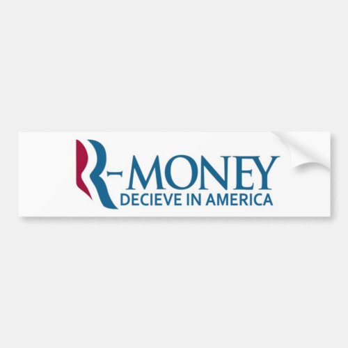 R_Money Anti_Romney Bumper Sticker