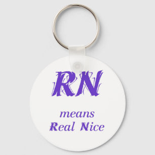 R.N. means real nice (purple) Keychain