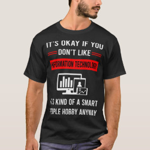 R Smart People Information Technology T-Shirt