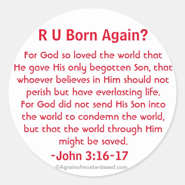 R U Born Again John 3:16 Classic Round Sticker (Front)
