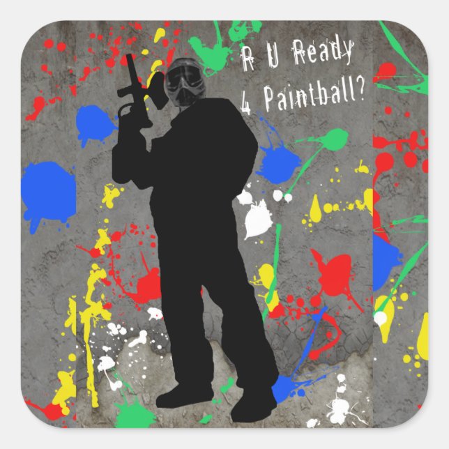 R U Ready 4 Paintball? Square Sticker (Front)