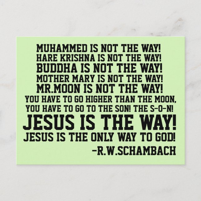 R.W.SCHAMBACH QUOTES, MOTHER MARY IS NOT THE WAY! POSTCARD (Front)