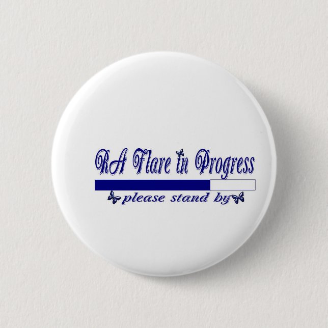RA Flare in Progress Pinback Button (Front)