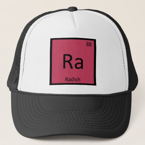 Ra _ Radish Vegetable Chemistry Periodic Table Trucker Hat