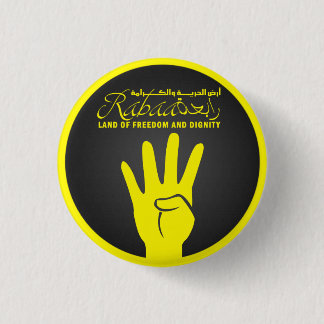 "Rabaa! Land of freedom and dignity" Pin