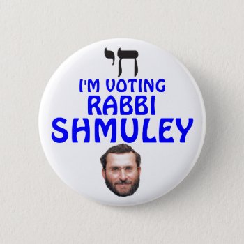 Rabbi Shmuley Boteach For Congress Button by hueylong at Zazzle