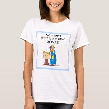 Rabbi T-shirt by jimbuf at Zazzle