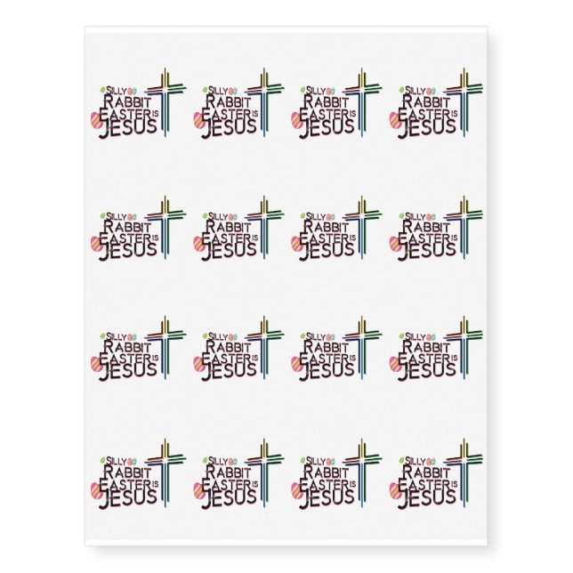Rabbit Easter Is Jesus Funny Christian Gift Temporary Tattoos (Front)