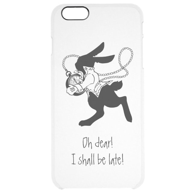 Rabbit from Alice in Wonderland Funny Quotes Uncommon iPhone Case (Back)