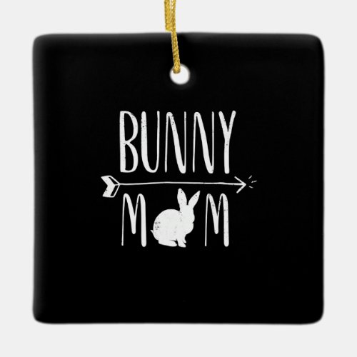 Rabbit Gift  Bunny Mom Funny White Rabbit Gift Ceramic Ornament
