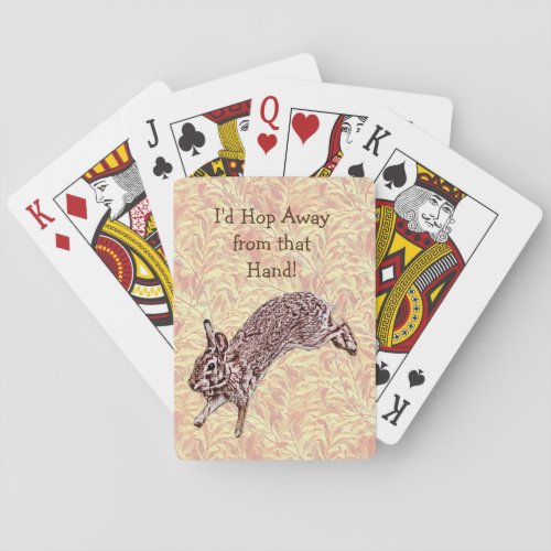 Rabbit Hopping Away Funny Quote Playing Cards